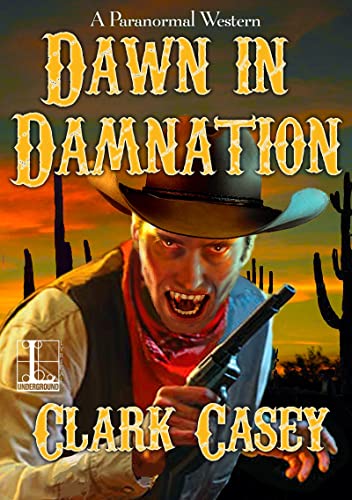 Dawn in Damnation [Paperback]