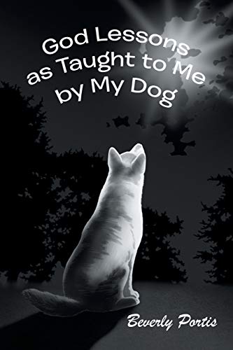 God Lessons As Taught to Me by My Dog [Paperback]