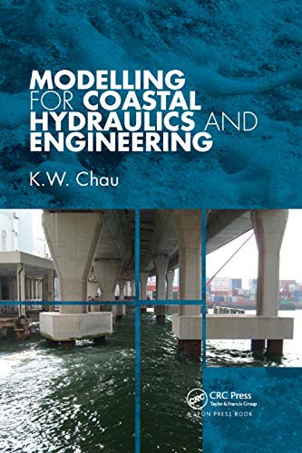 Modelling for Coastal Hydraulics and Engineering [Paperback]