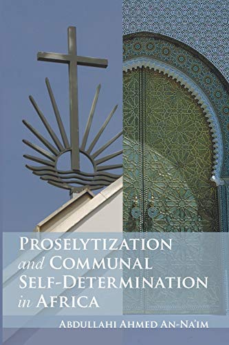 Proselytization And Communal Self-Determination In Africa [Paperback]