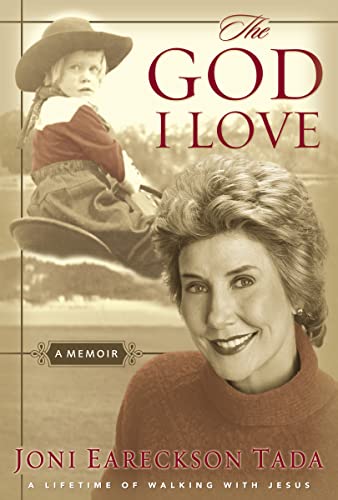 The God I Love A Lifetime of Walking with Jesus [Paperback]