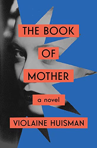 The Book of Mother A Novel [Hardcover]