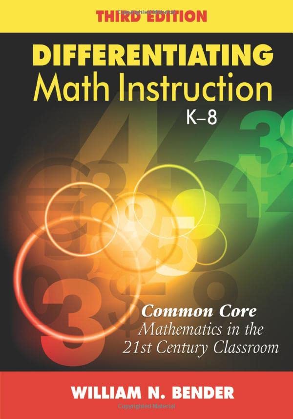 Differentiating Math Instruction, K-8 Common Core Mathematics in the 21st Centu [Paperback]