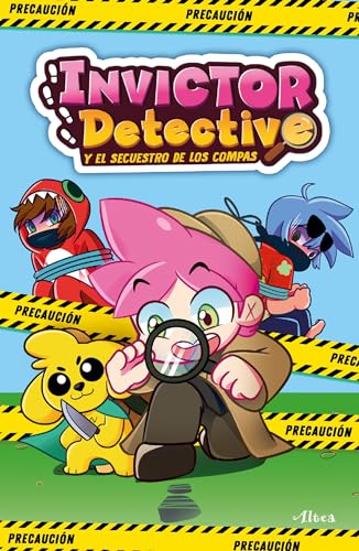 Invictor detective y el secuestro de los compas / Detective Invictor and the Kid [Paperback]