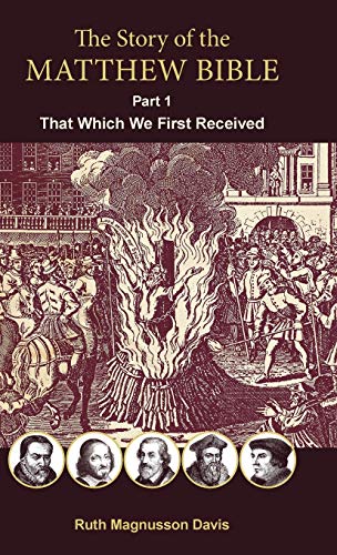 Story Of The Matthew Bible