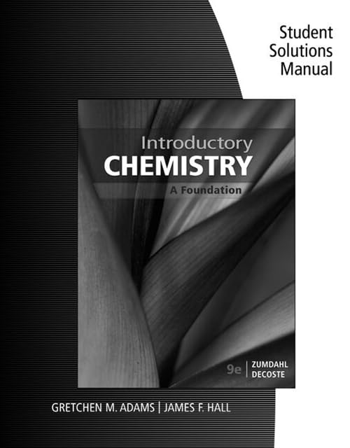 Student Solutions Manual for Zumdahl/DeCoste&aposs Introductory Chemistry A Fo [Paperback]