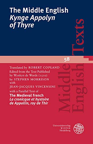 The Middle English 'Kynge Appolyn of Thyre' Translated by Robert Copland. Edite [Paperback]