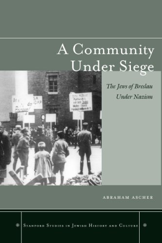 A Community under Siege The Jews of Breslau under Nazism [Hardcover]