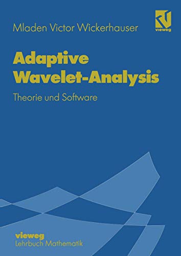 Adaptive Wavelet-Analysis Theorie und Software [Paperback]