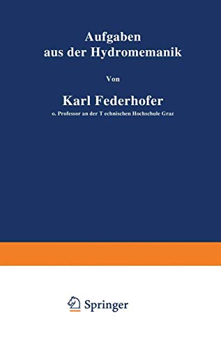 Aufgaben aus der Hydromechanik 245 Aufgaben nebst Lsungen [Paperback]