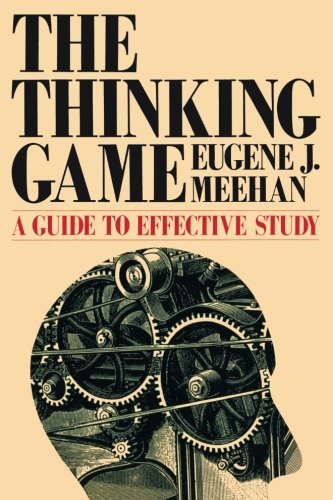 The Thinking Game A Guide to Effective Study [Paperback]