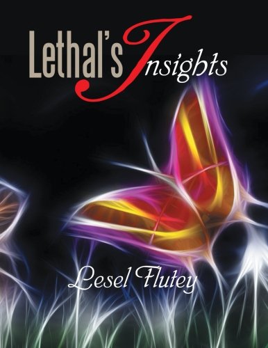 Lethal's Insights [Paperback]