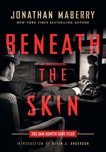 Beneath The Skin The Sam Hunter Case Files [Hardcover]