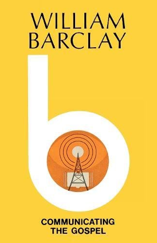 Communicating The Gospel [Paperback]