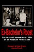 Ex-Bachelor's Roost [Hardcover]