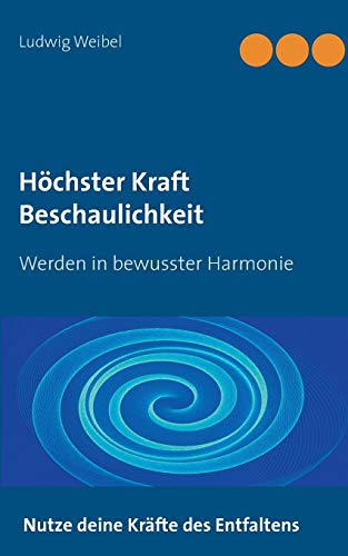Hochster Kraft Beschaulichkeit (german Edition) [Paperback]