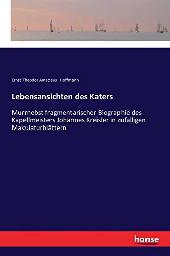 Lebensansichten des Katers [Paperback]