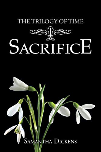 The Trilogy Of Time Sacrifice [Paperback]