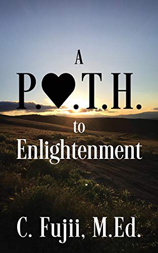 A P.A.T.H. To Enlightenment [Paperback]