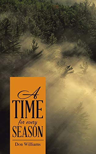 A Time For Every Season [Paperback]