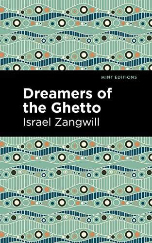 Dreamers of the Ghetto [Paperback]