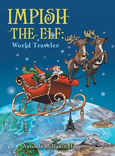 Impish the Elf World Traveler [Hardcover]