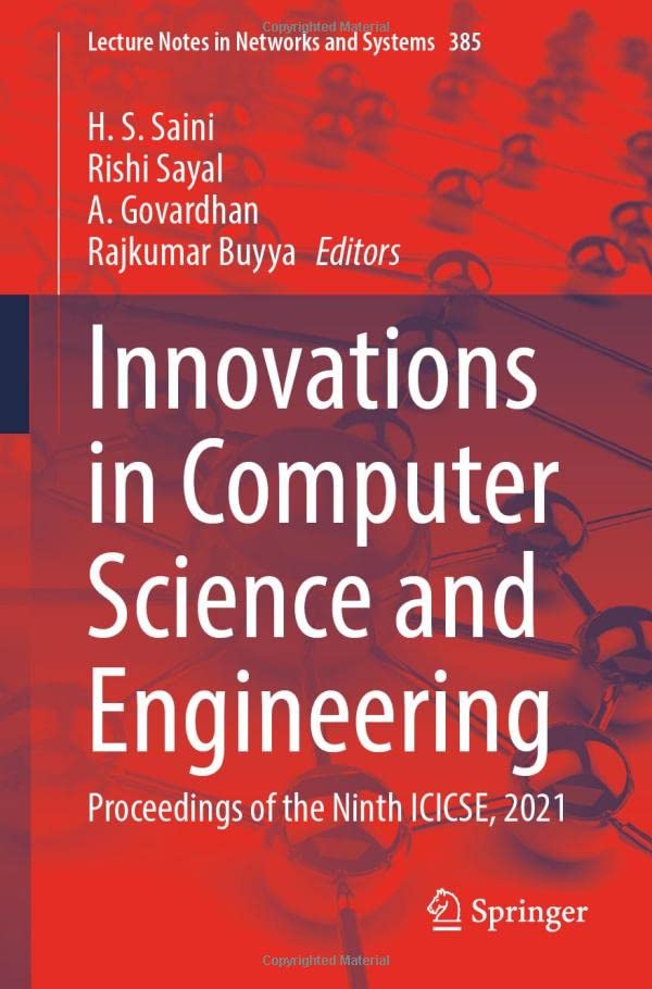 Innovations in Computer Science and Engineering Proceedings of the Ninth ICICSE [Paperback]