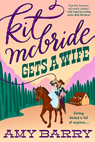 Kit McBride Gets a Wife [Paperback]