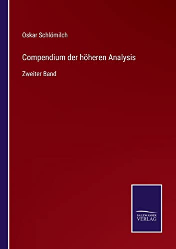 Compendium Der Hoheren Analysis