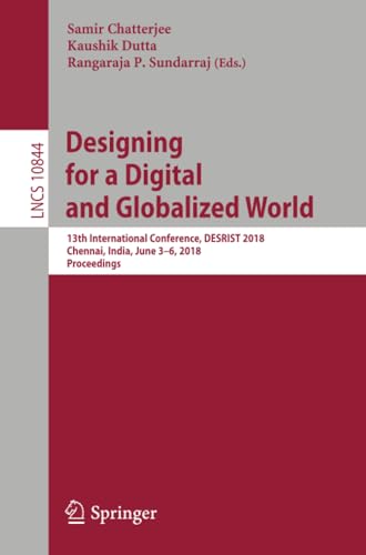 Designing for a Digital and Globalized World 13th International Conference, DES [Paperback]