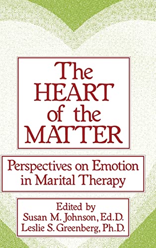 The Heart Of The Matter Perspectives On Emotion In Marital Perspectives On Emo [Hardcover]