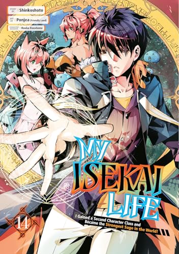 My Isekai Life 14 I Gained a Second Character Class and Became the Strongest Sa [Paperback]