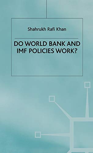 Do World Bank and IMF Policies Work [Hardcover]