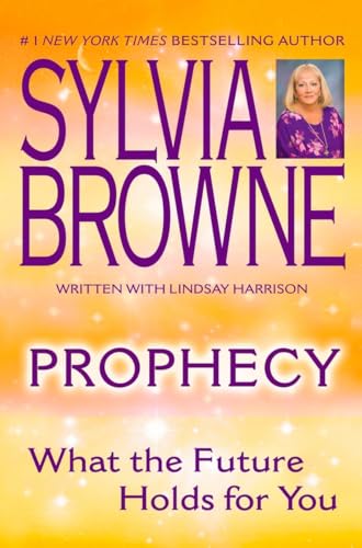Prophecy: What the Future Holds For You [Paperback]