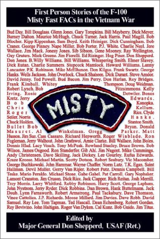 Misty First Person Stories Of The F-100 Fast Facs In The Vietnam War [Hardcover]