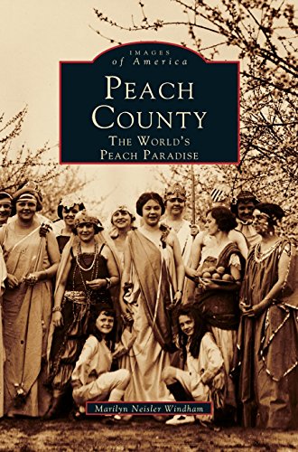 Peach County  The World's Peach Paradise [Hardcover]