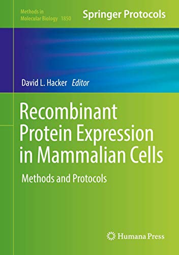 Recombinant Protein Expression in Mammalian Cells Methods and Protocols [Hardcover]