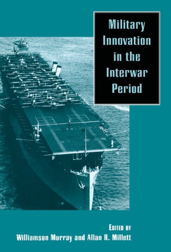 Military Innovation in the Interwar Period [Hardcover]