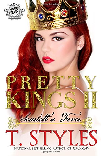 Pretty Kings 2 Scarlett's Fever (the Cartel Publications Presents) [Paperback]