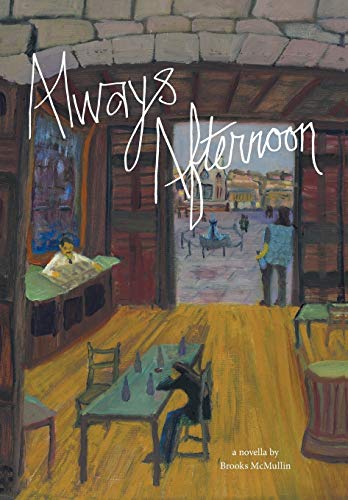 Always Afternoon [Hardcover]
