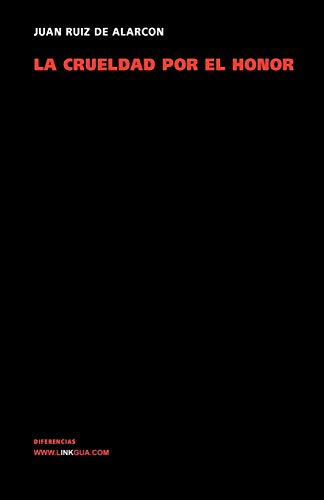 La crueldad por el honor [Paperback]