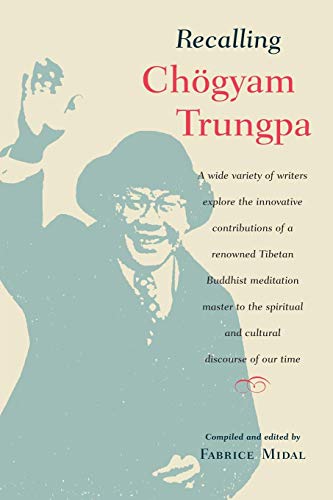 Recalling Chogyam Trungpa [Paperback]