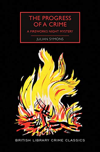 The Progress of a Crime A Fireworks Night Mystery [Paperback]