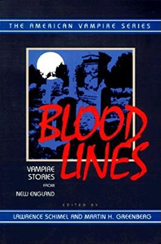 Blood Lines Vampire Stories from New England [Paperback]