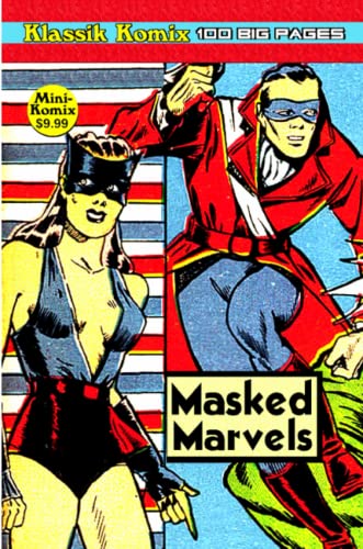 Klassik Komix  Masked Marvels [Paperback]