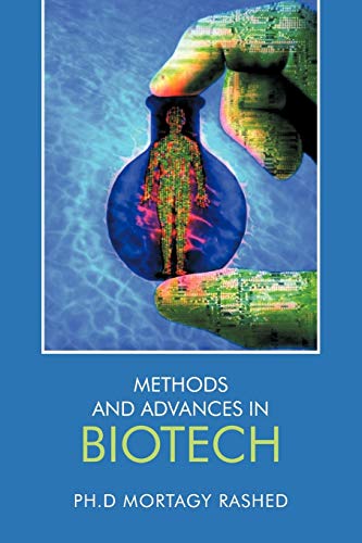 Methods And Advances In Biotech [Paperback]
