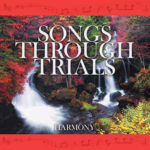 Songs Through Trials [Paperback]
