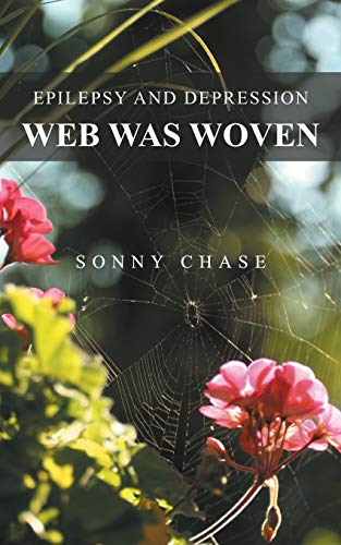 Web Was Woven  Epilepsy and Depression [Paperback]