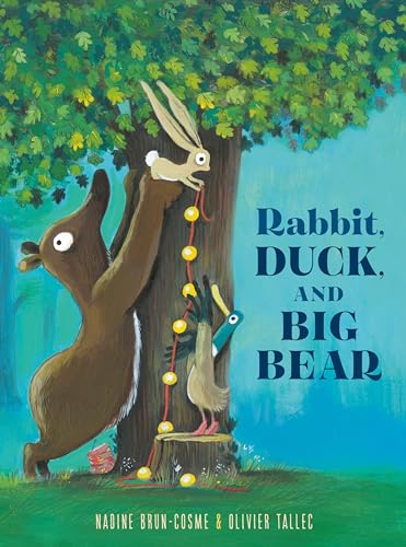Rabbit, Duck, and Big Bear [Hardcover]