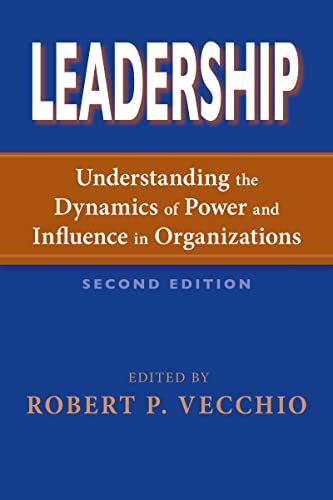 Leadership Understanding the Dynamics of Power and Influence in Organizations,  [Paperback]